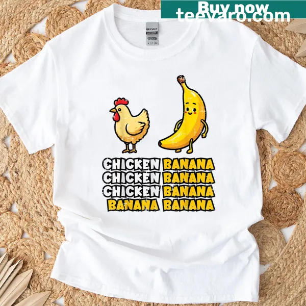 Funny T-shirt with chicken dancing with a banana meme