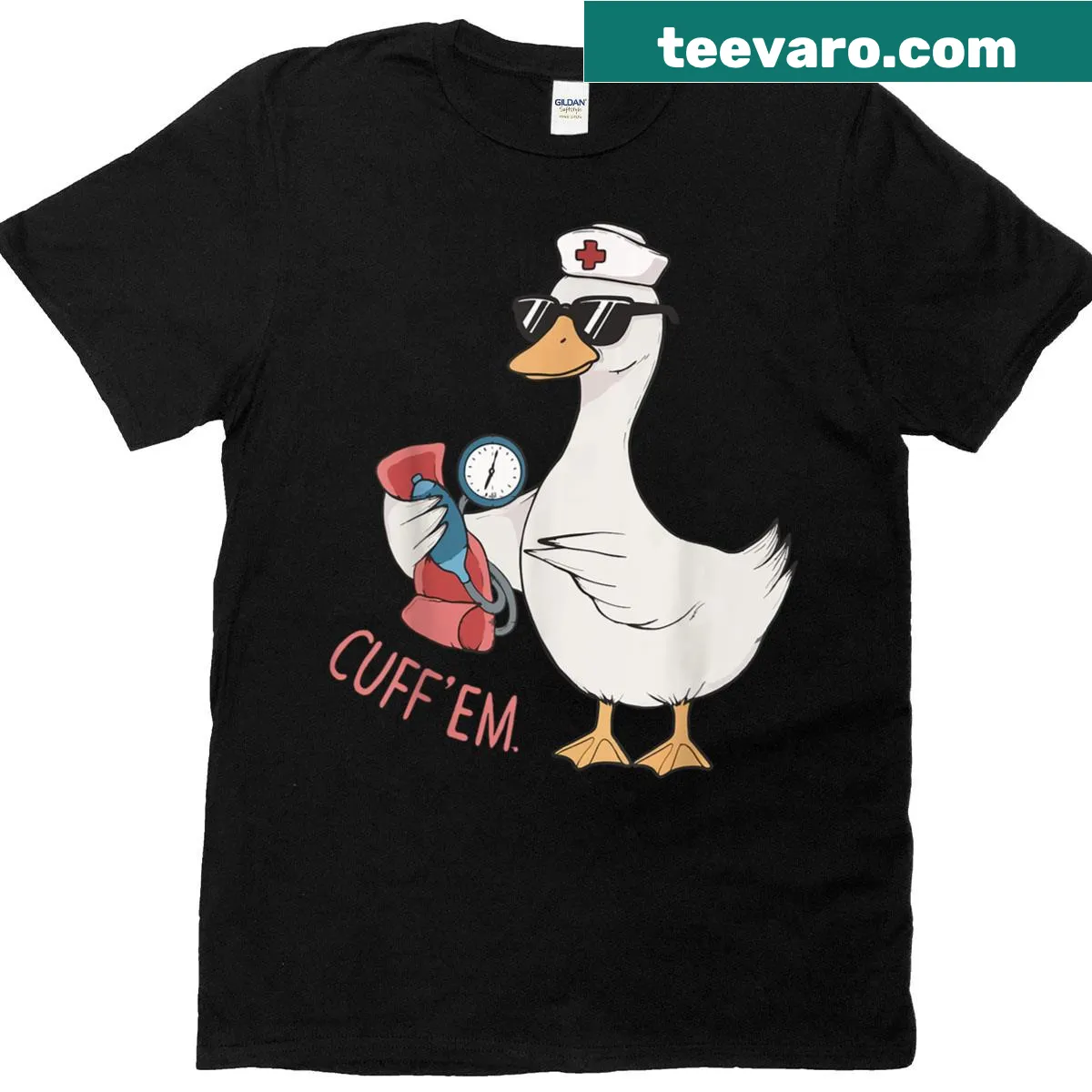 Funny nurse tee featuring a cartoon goose and 'Cuff Em' text — on a men's t-shirt