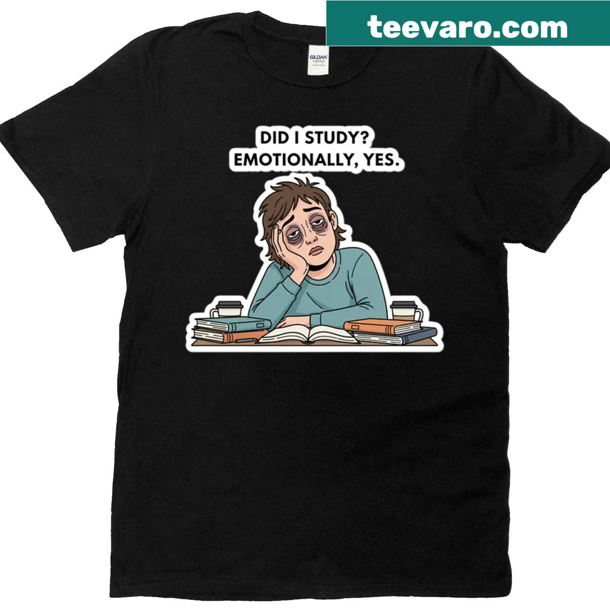 Funny T-shirt featuring the phrase 'Did I Study Emotionally? Yes' in bold typography — on a men's t-shirt