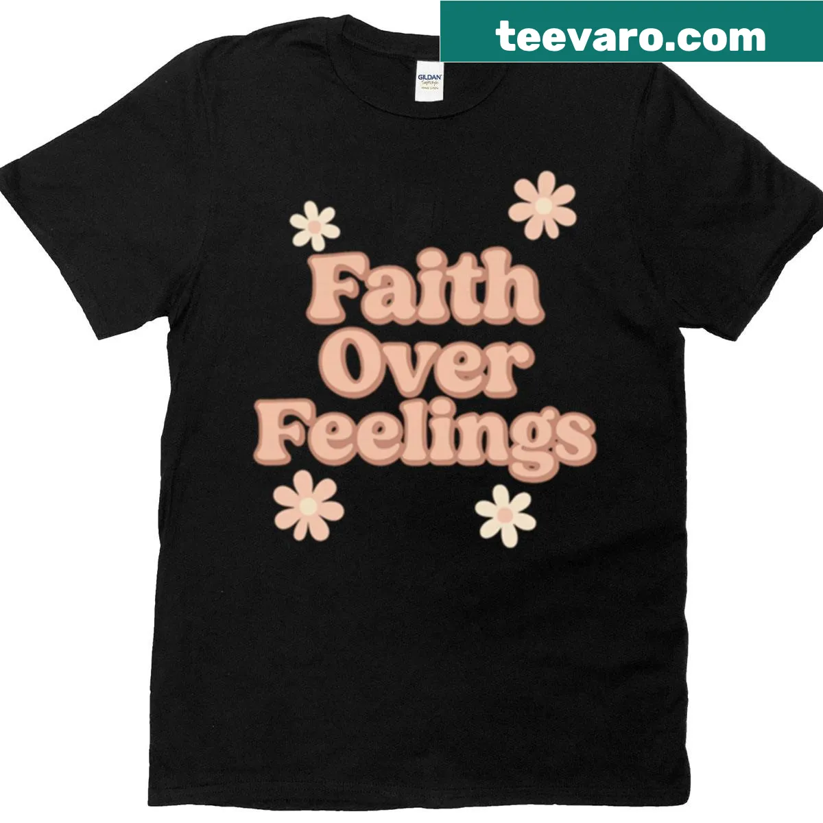 T-shirt with the phrase 'Faith Over Feelings' text — on a men's t-shirt