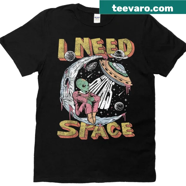 Graphic tee with a funny alien saying 'I Need Space'