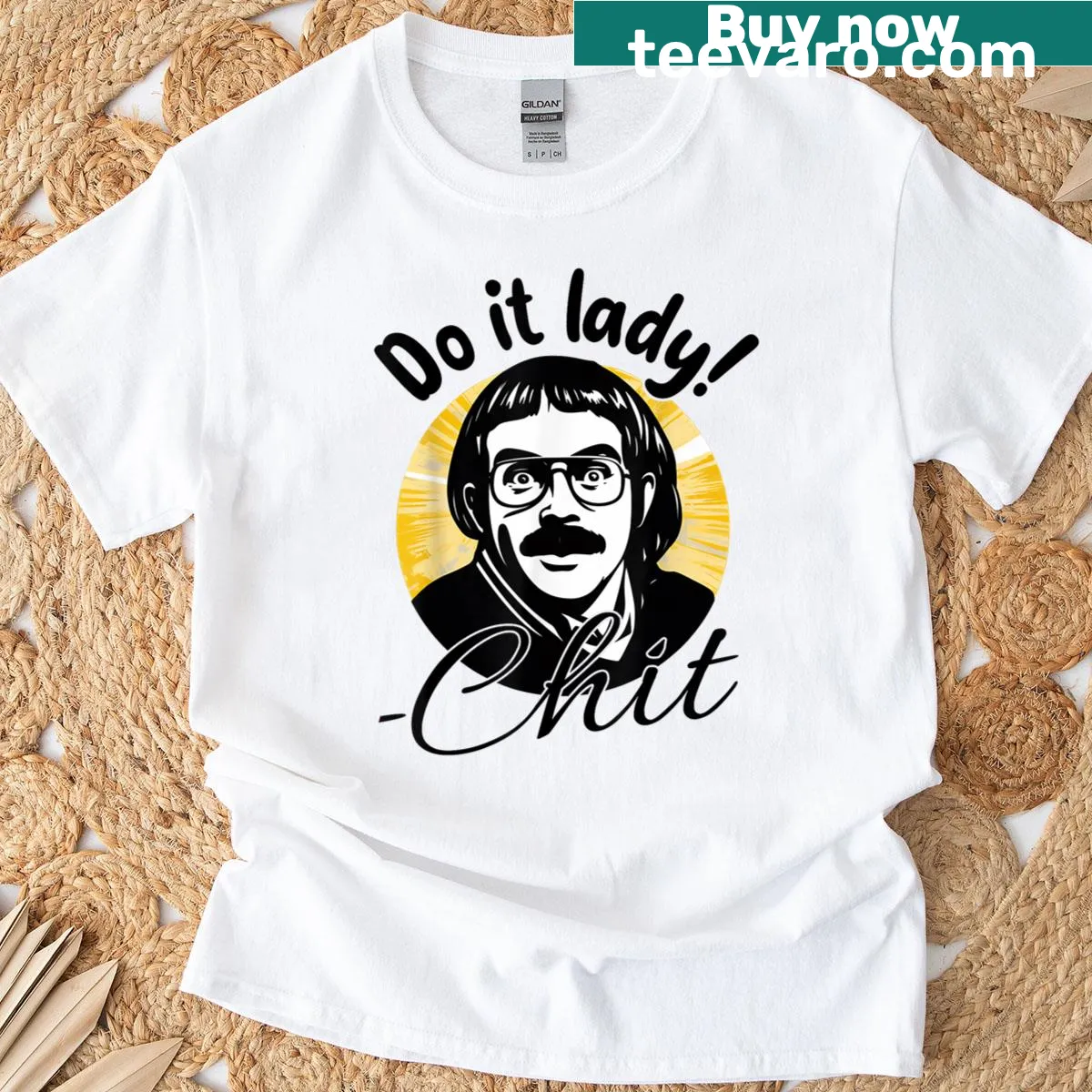Funny saying graphic T-shirt with 'Do It Lady' text — on a men's t-shirt