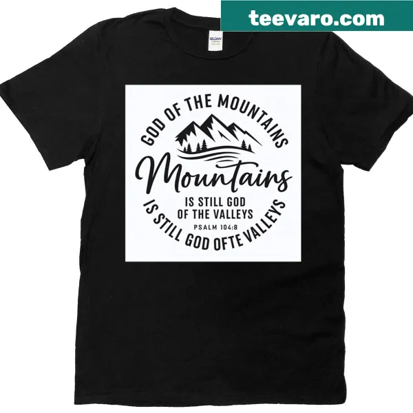 T-shirt featuring mountain design with Psalm 104:8 quote