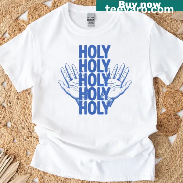 Typography design of 'Holy Holy Holy' on a worship T-shirt