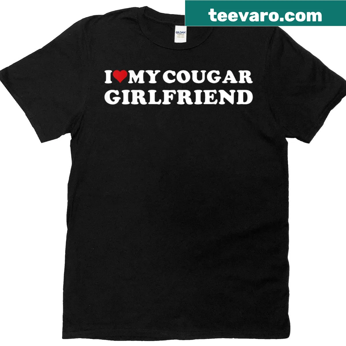 T-shirt saying 'I Love My Cougar Girlfriend' in playful font. — on a men's t-shirt