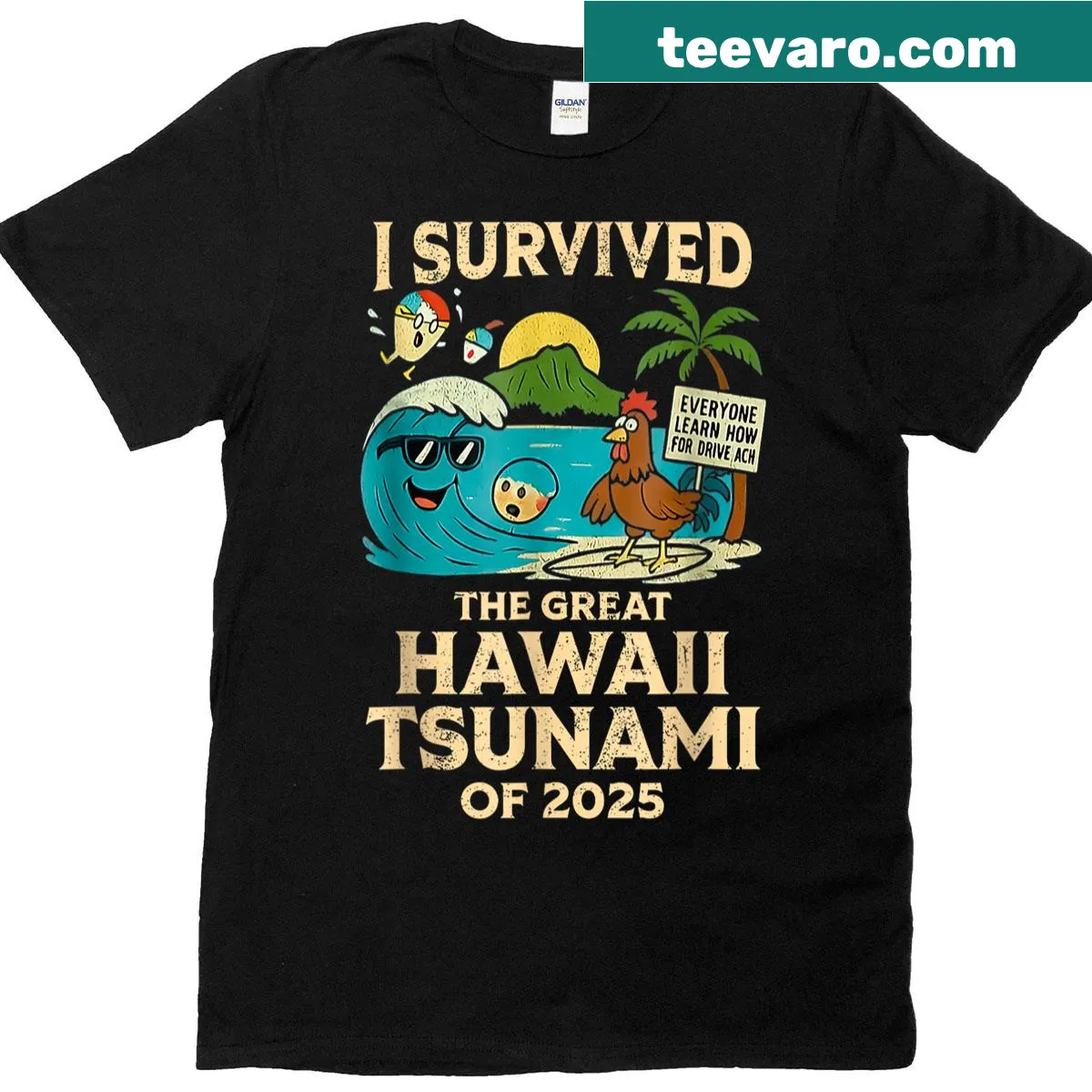 Text graphic shirt stating 'I Survived The Great Hawaii Tsunami Of 2025' — on a men's t-shirt