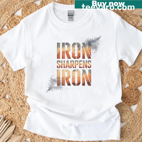 Motivational typography T-shirt with 'Iron Sharpens Iron' text