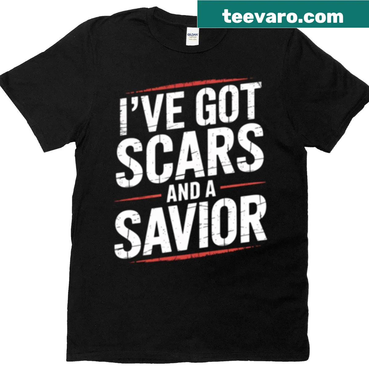Oversized shirt with the phrase Ive Got Scars And A Savior — on a men's t-shirt