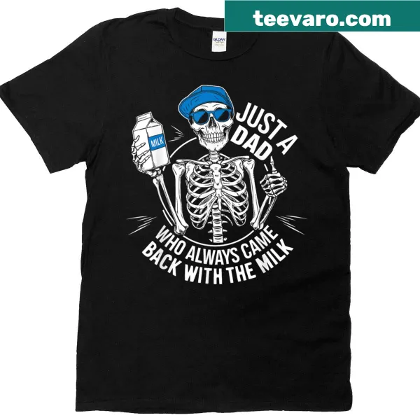Skeleton-themed t-shirt for dads with a humorous saying