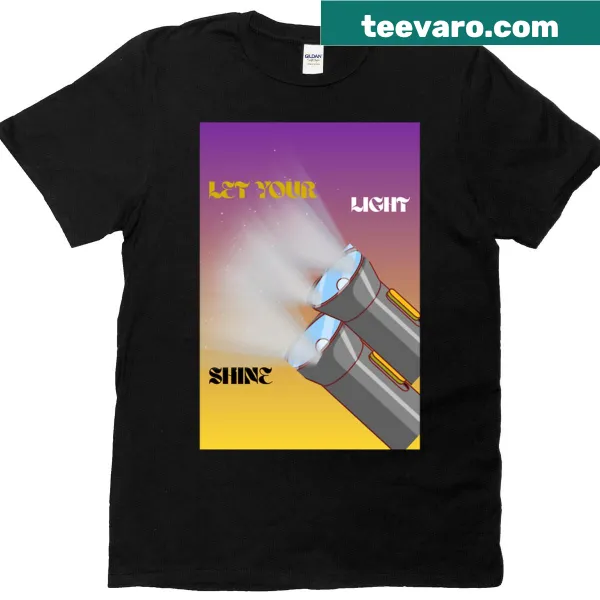 Motivational T-shirt with the phrase 'Let Your Light Shine'
