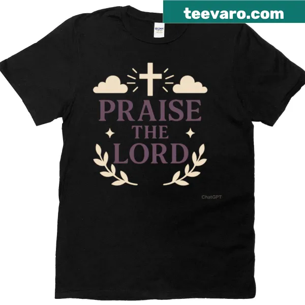 Praise The Lord text design on a T-shirt