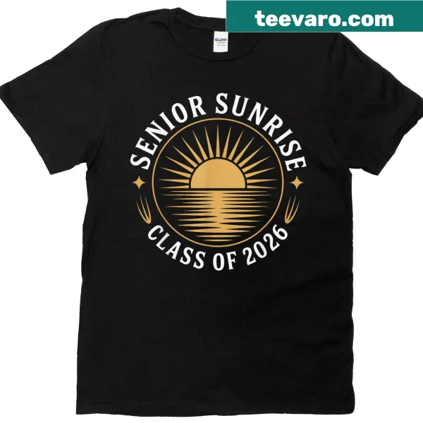 Senior Sunrise 2026 T-shirt celebrating graduation
