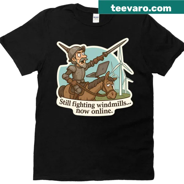T-shirt featuring Don Quixote fighting windmills in a modern context