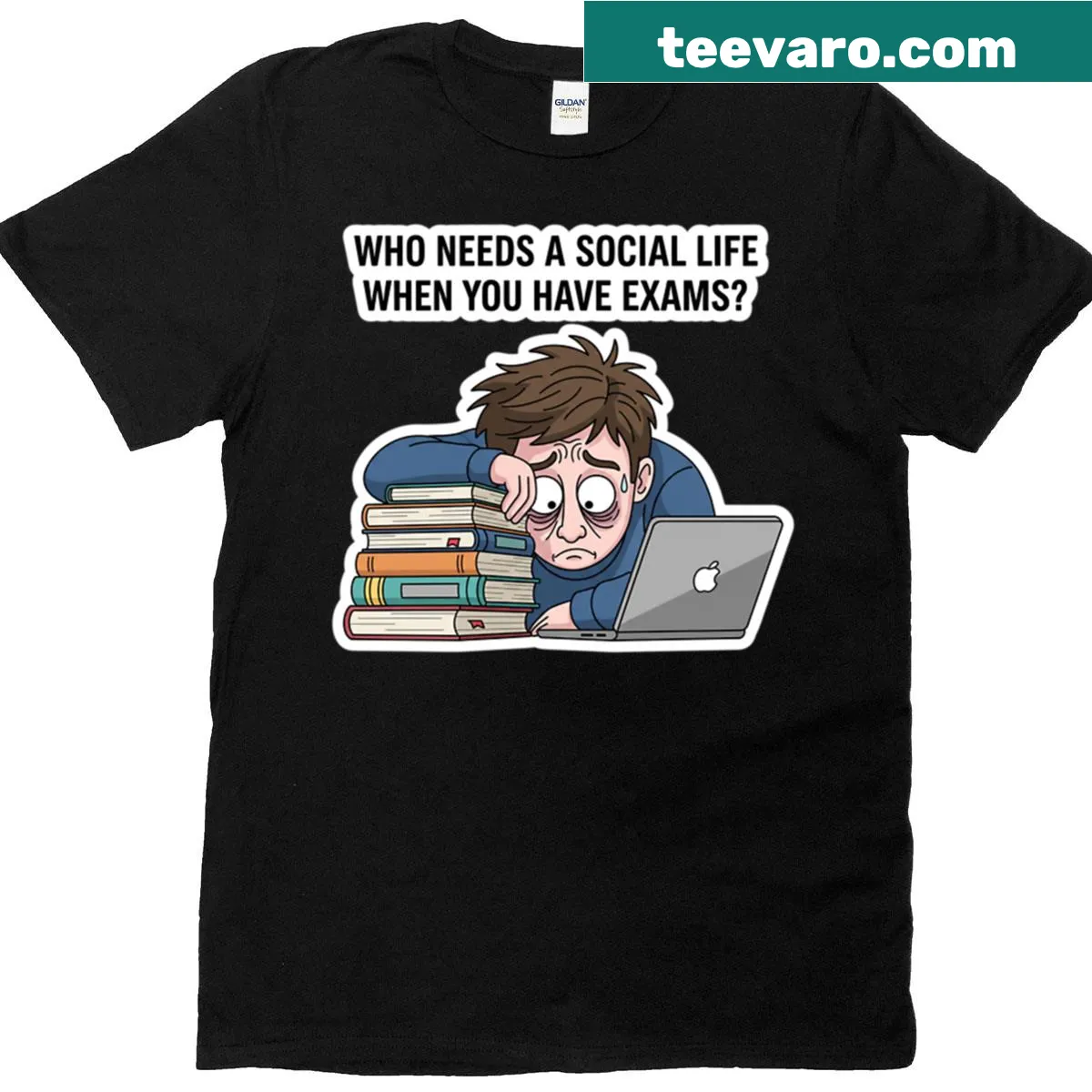 Playful t-shirt with the saying 'Who Needs A Social Life When You Have Exams' — on a men's t-shirt