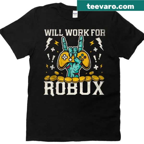 Funny T-shirt with 'Will Work For Robux' meme design for gamers