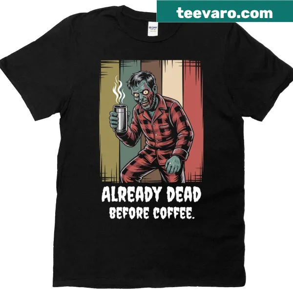 Funny zombie graphic shirt with a coffee theme