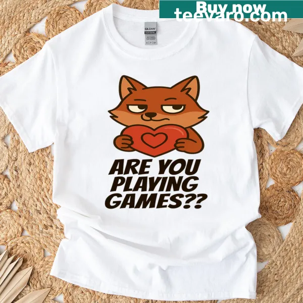 Illustrated T-shirt featuring a derpy fox and the phrase Are You Playing Games?