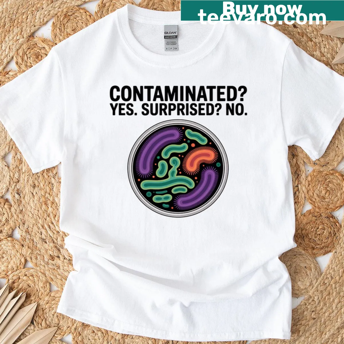 Humorous microbiology-themed T-shirt with playful text — on a men's t-shirt