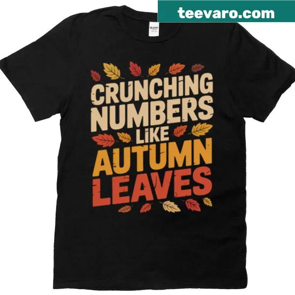 Humorous T-shirt with a math pun about autumn leaves