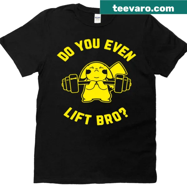 Oversized t-shirt with a buff electric mouse and the phrase 'Do You Even Live Bro'