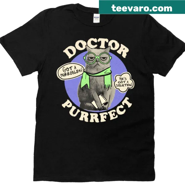 Cute Doctor Purrfect t-shirt for cat lovers