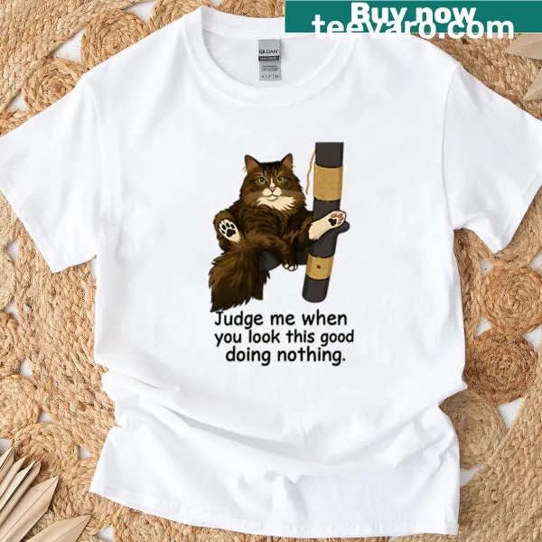 T-shirt with bold text 'Dont Judge Me'