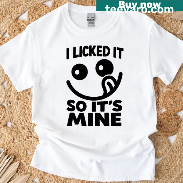 Funny graphic of licking face with humorous text