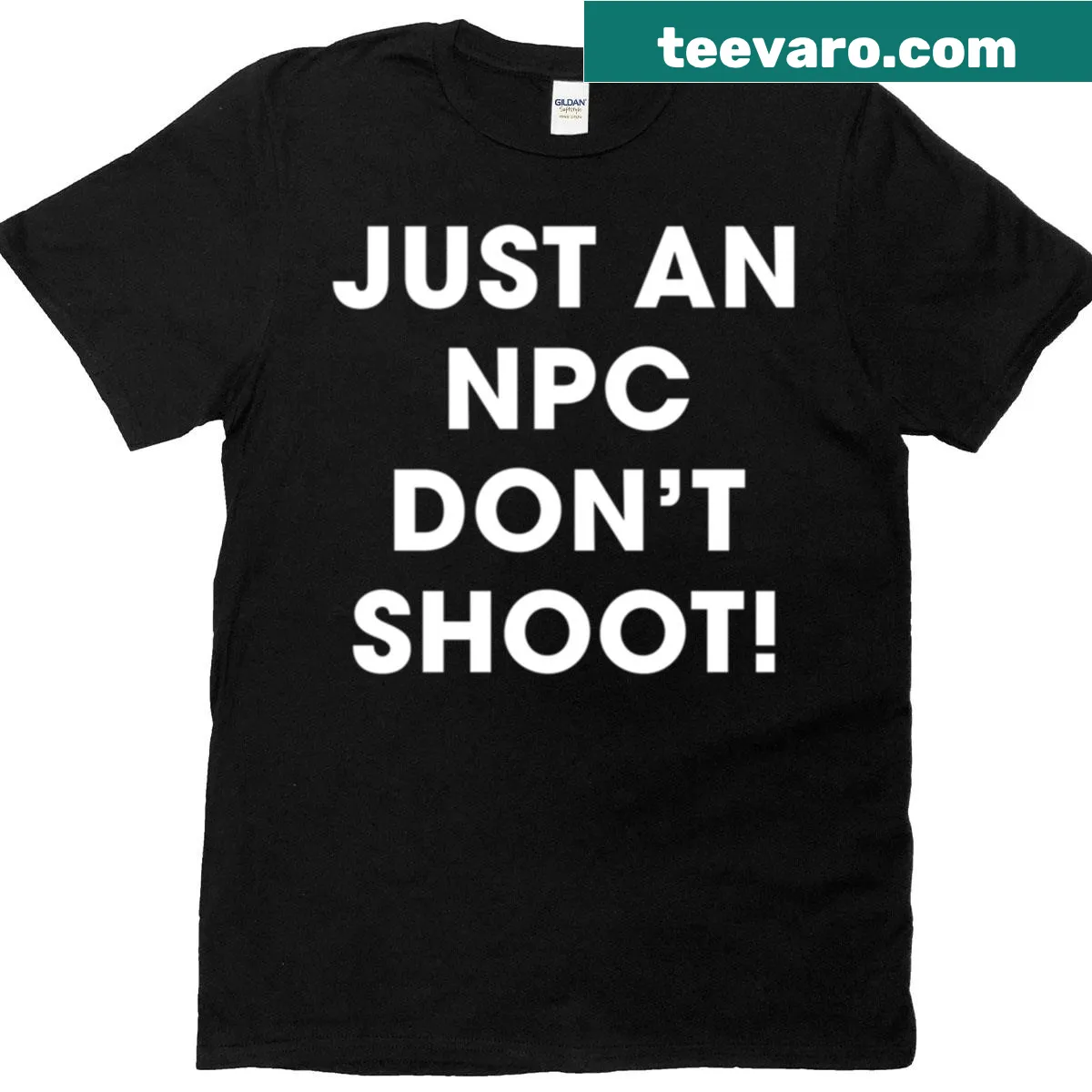 Funny gaming t-shirt with the quote 'Just An NPC Don’t Shoot' — on a men's t-shirt