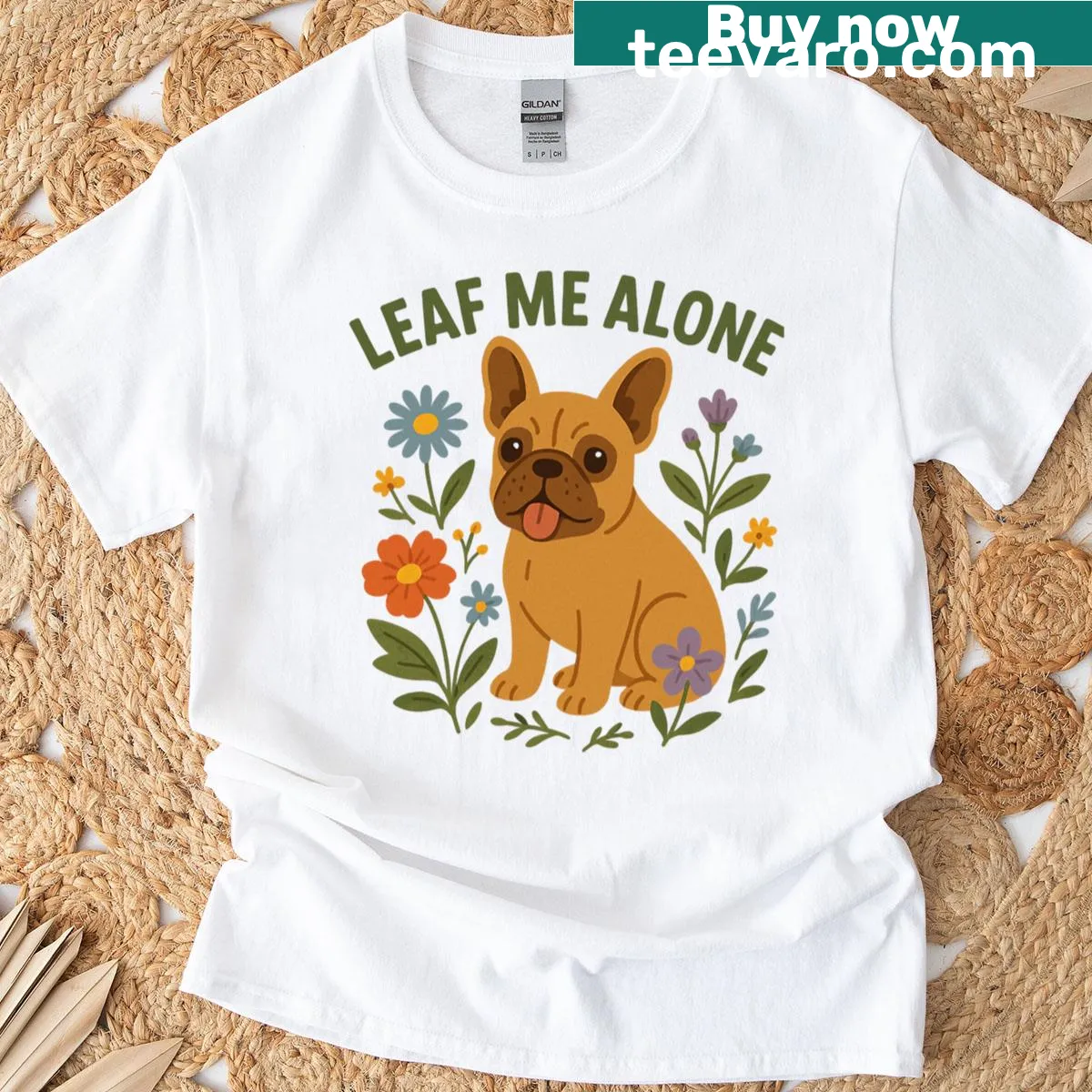 T-shirt featuring a French Bulldog with the text 'Leaf Me Alone' — on a men's t-shirt