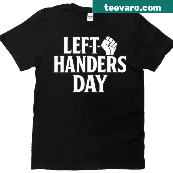 T-shirt celebrating Left-Handers Day with proud design