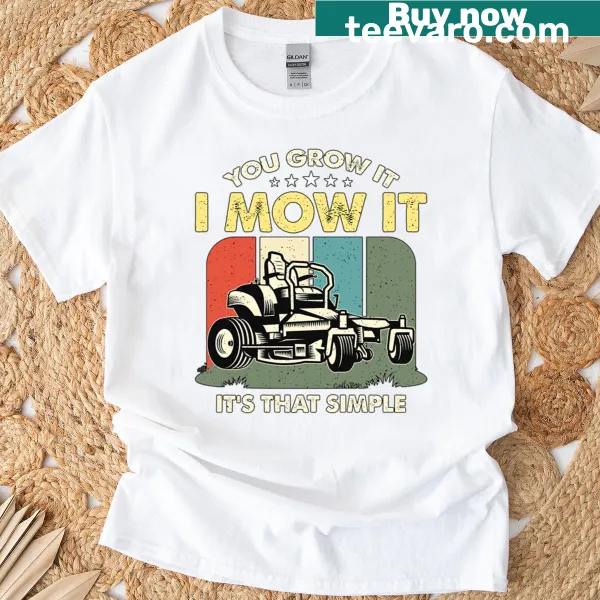 Oversized T-shirt with the phrase 'Mower You Grow It I Mow It'