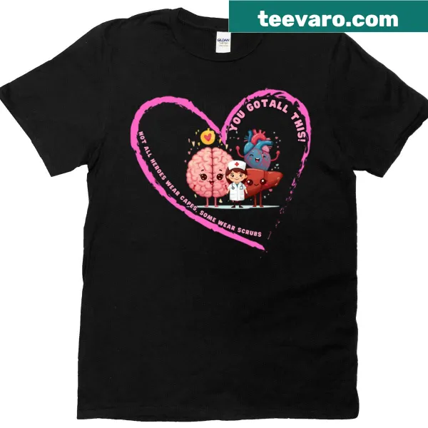 Inspirational T-shirt for nurse students with 'You Got This' text