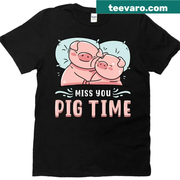 Illustration of pigs with 'Miss You Pig Time' text on T-shirt