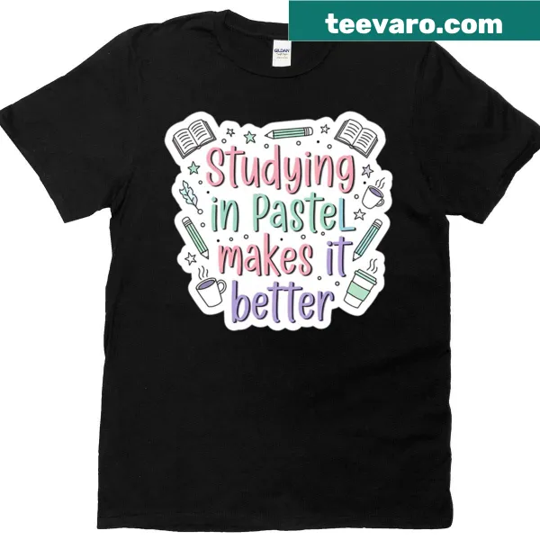 Cute t-shirt with pastel design promoting studying positivity.
