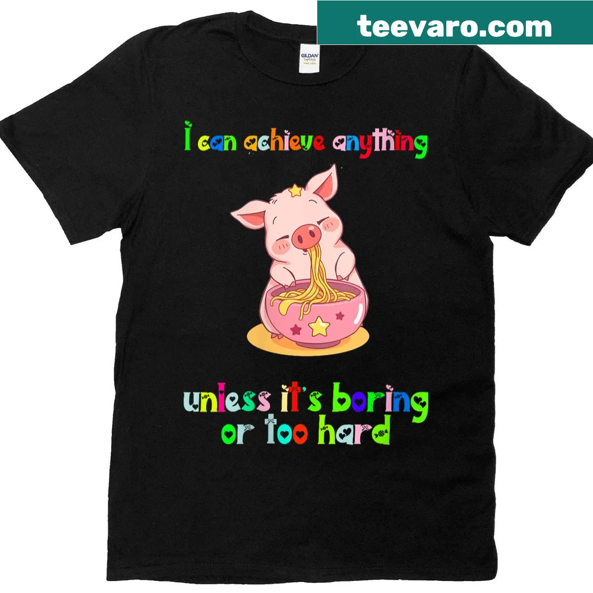Humorous pig design t-shirt with motivational slogan for women — on a men's t-shirt