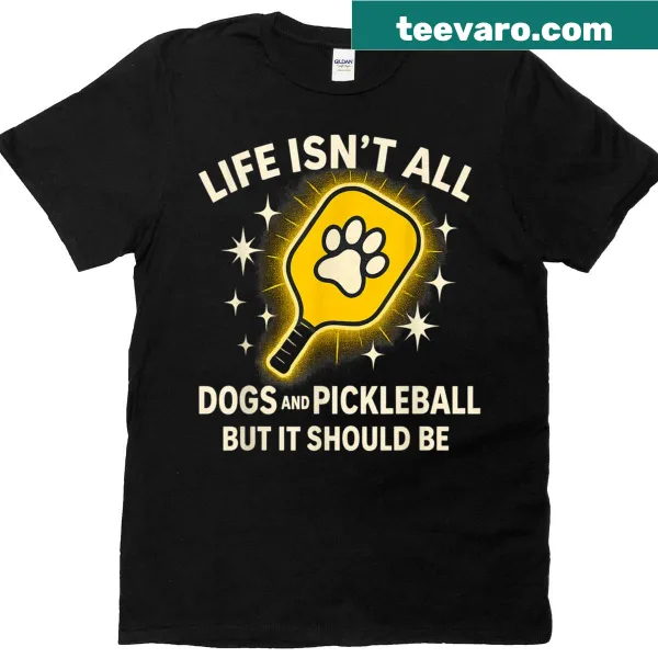 Cute graphic featuring dogs and a pickleball paddle with a funny quote