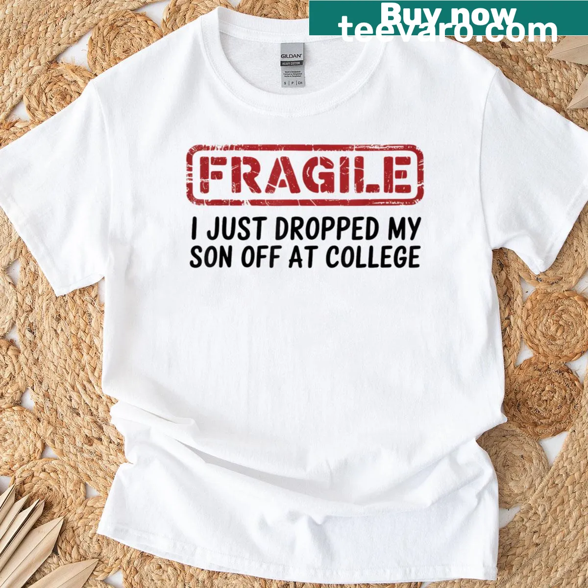 Humorous 'I Just Dropped My Son Off At College' mom t-shirt — on a men's t-shirt