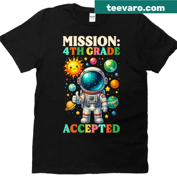 Funny fourth grade teacher mission back to school shirt