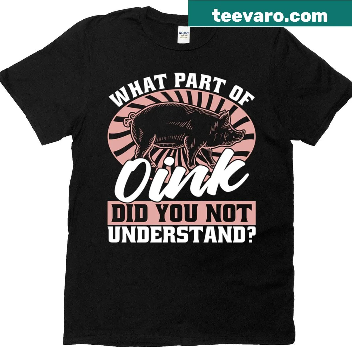 Funny T-shirt with 'What Part Of Oink Did You Farm?' text — on a men's t-shirt