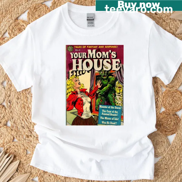 Vintage-style comic parody tee with 'Your Moms House' text