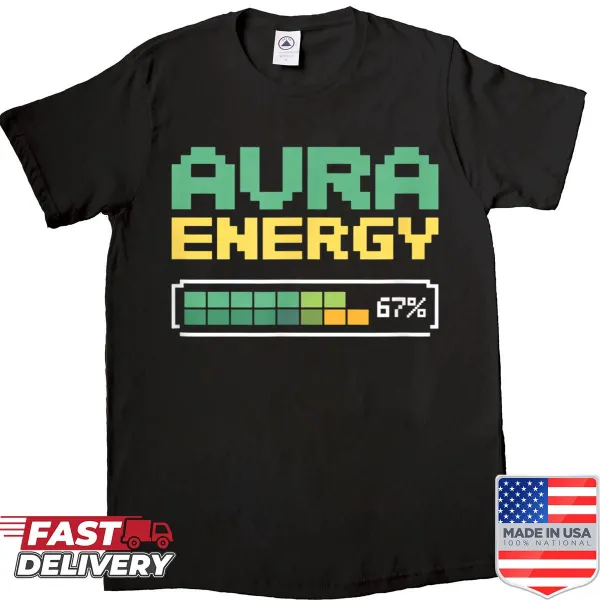 Funny shirt with 'Aura Energy At 67' text in playful typography