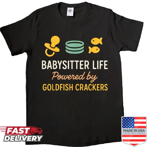 Funny babysitter shirt powered by snacks