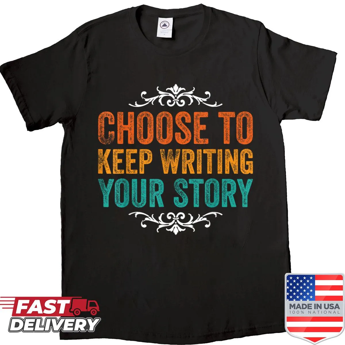 Retro shirt with inspirational quote about writing your story
