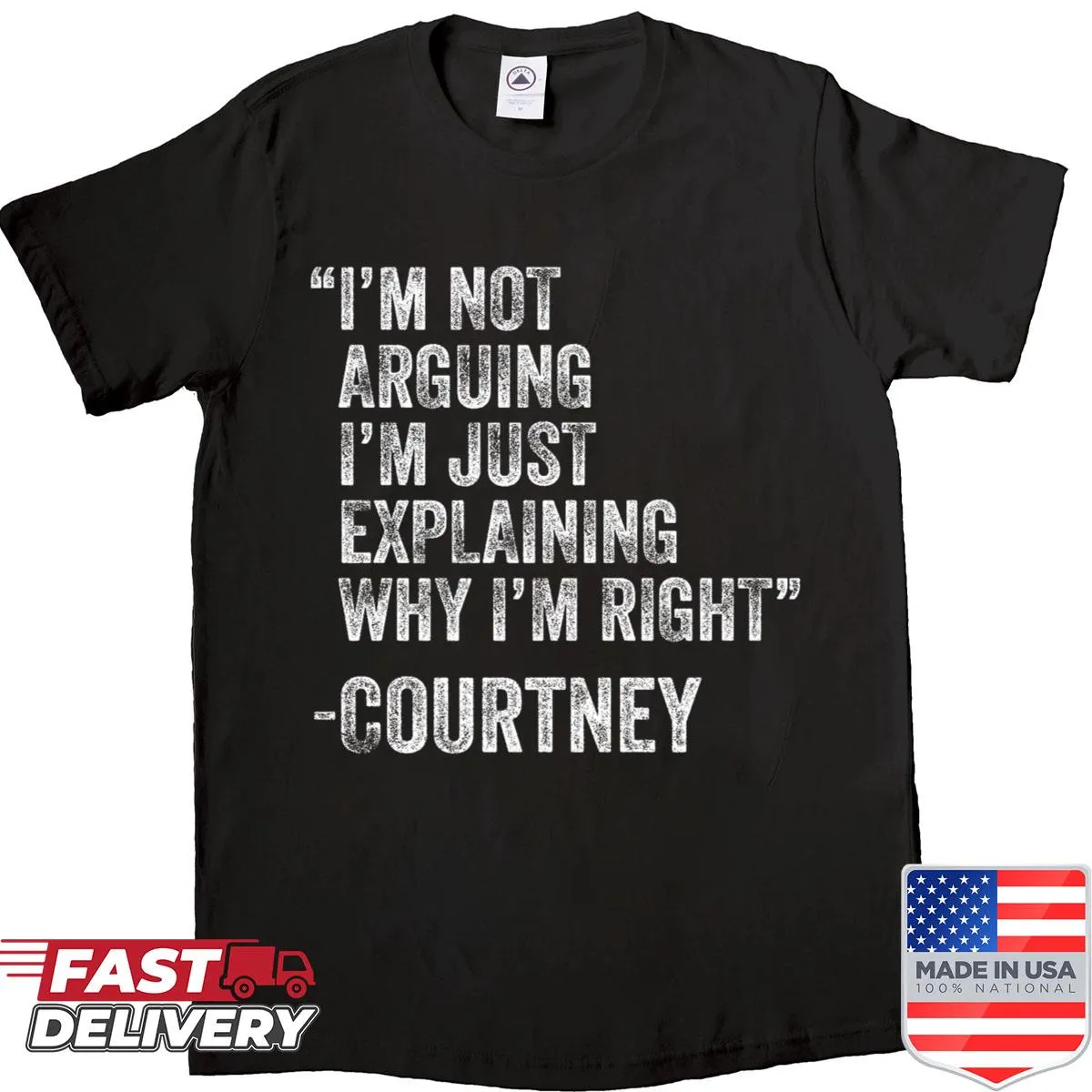 Funny birthday quote shirt for Courtney