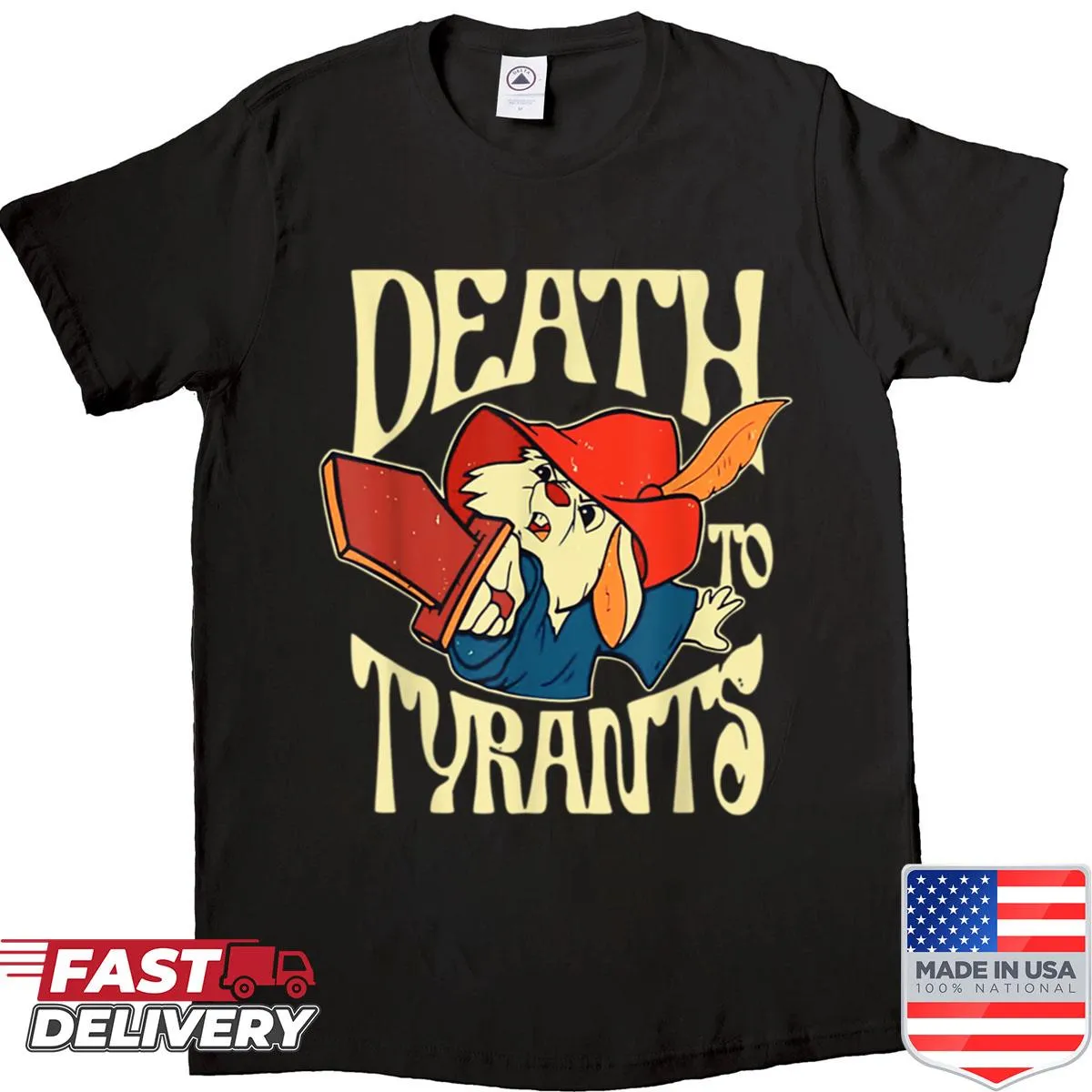 Bold shirt featuring the phrase 'Death to Tyrants' in striking typography