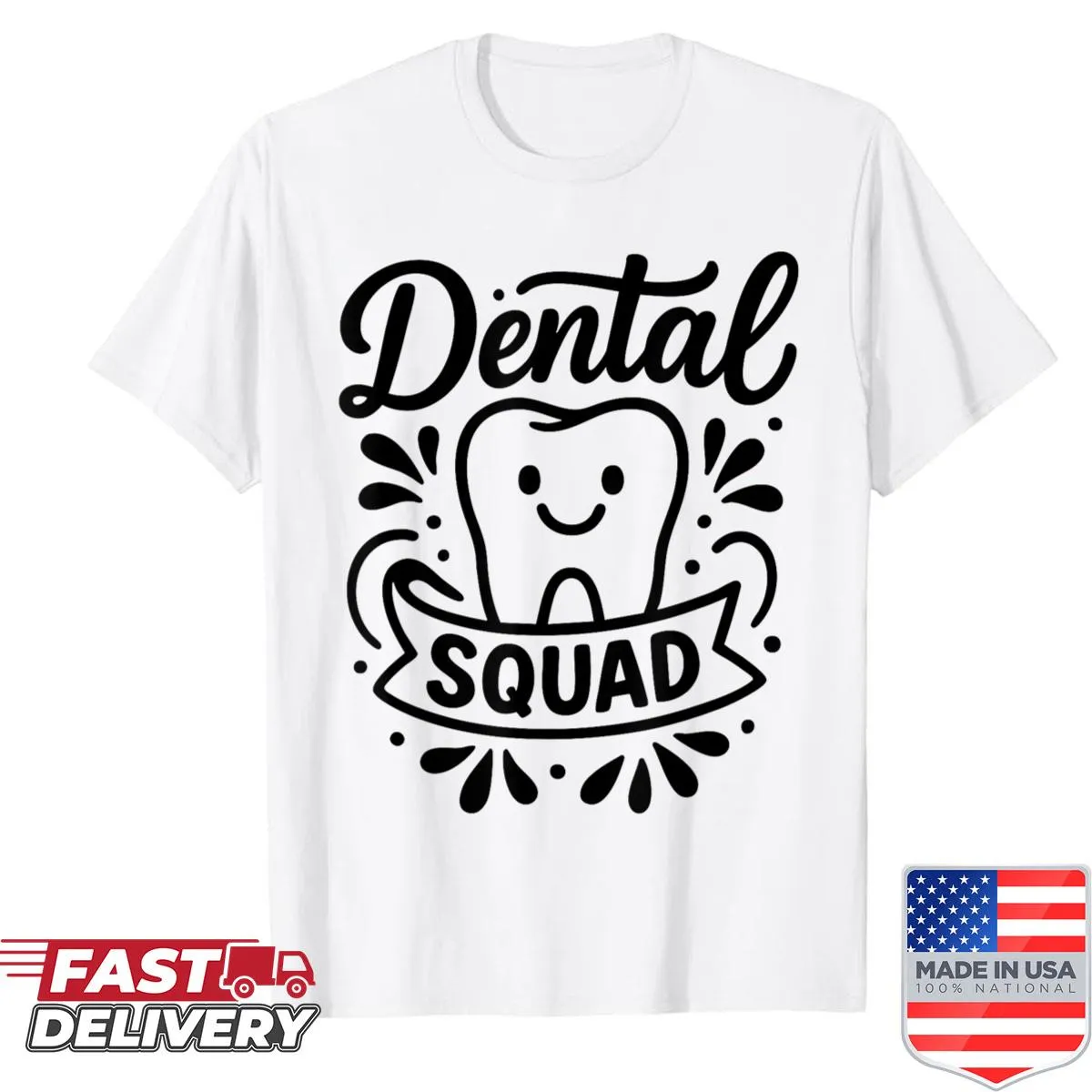 Funny tee for dental professionals featuring humorous dental-themed text.