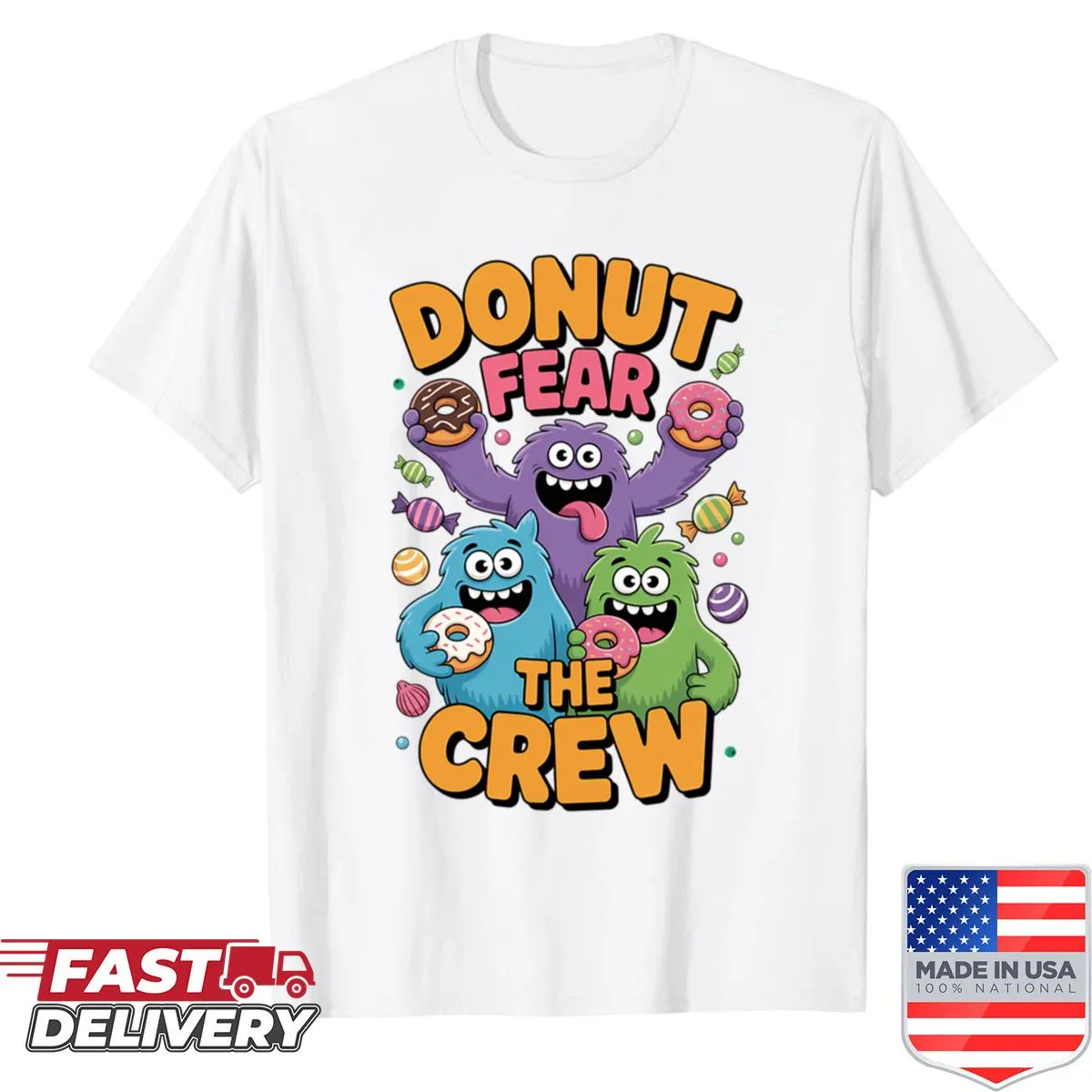 Cute monster graphic with donut theme and funny text.