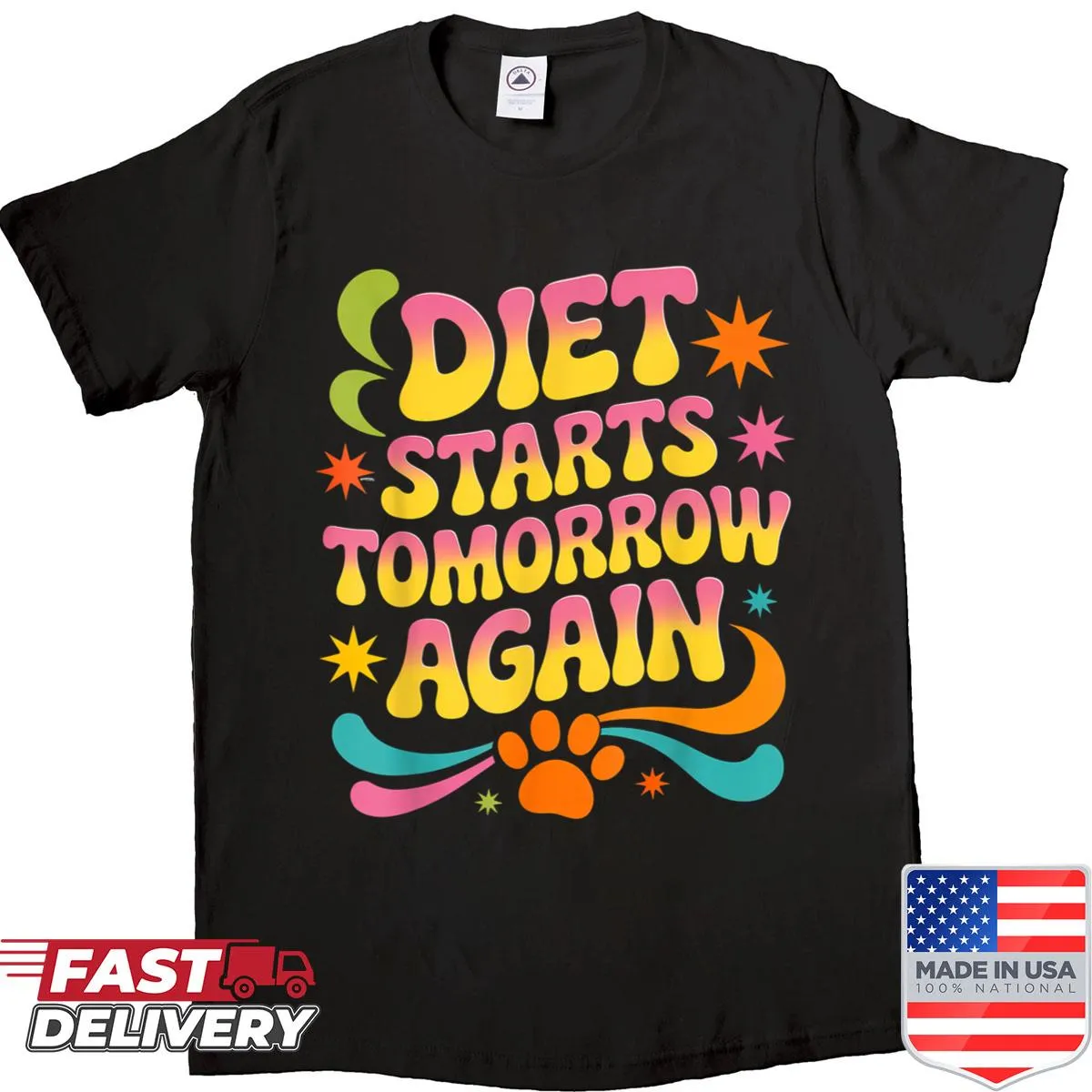Minimalist shirt with 'Diet Starts Tomorrow' funny quote