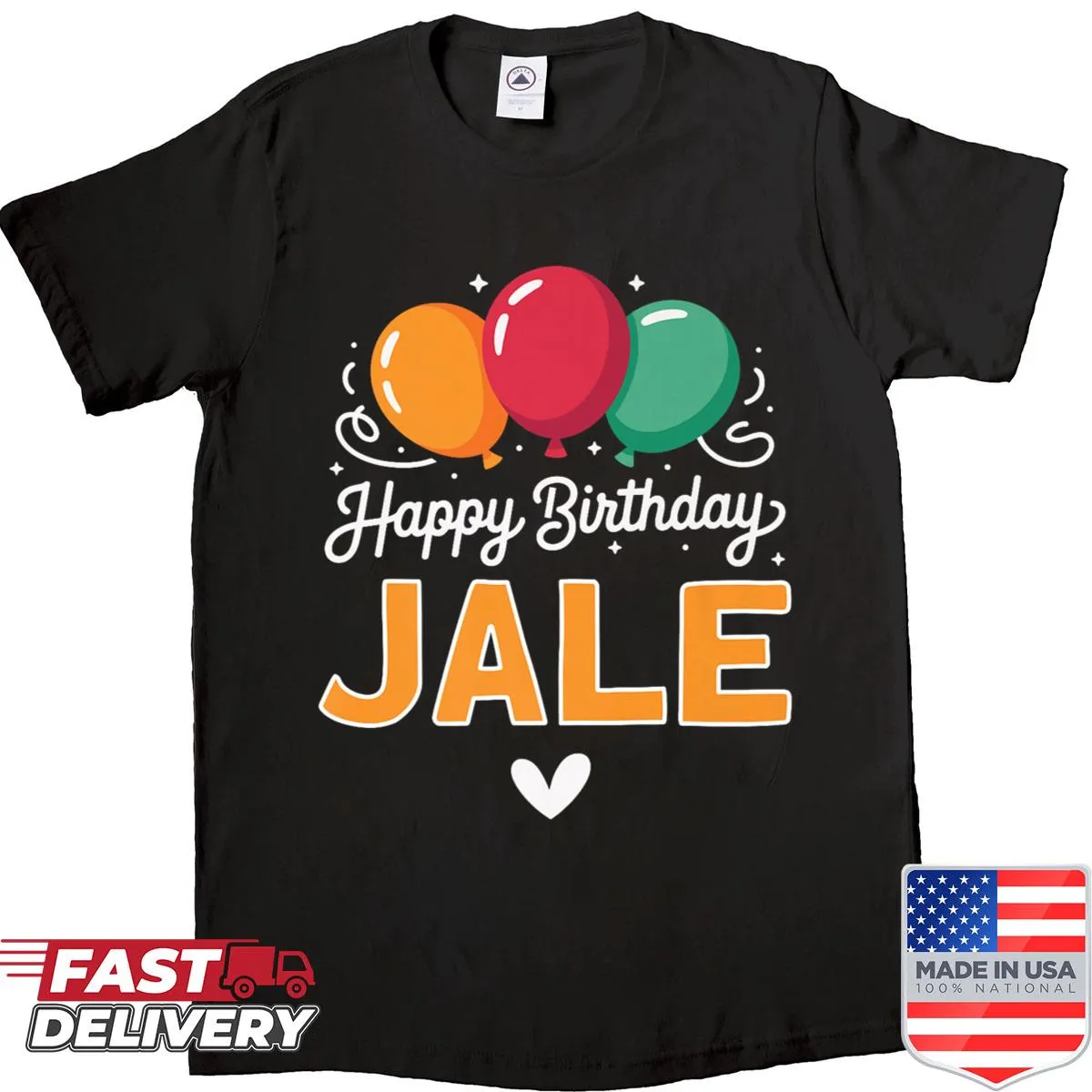 Birthday shirt with the phrase 'Happy Birthday Jale'