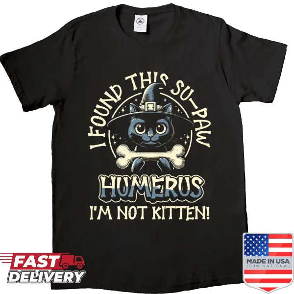 Halloween shirt with a pun featuring cats, reading I'm Not Kitten